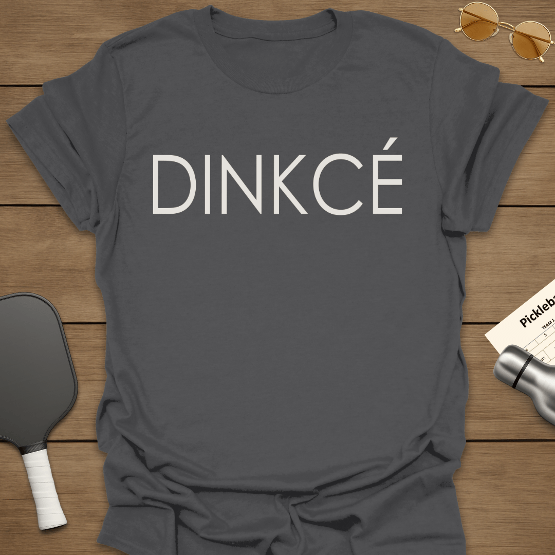 Dinkcé T-Shirt