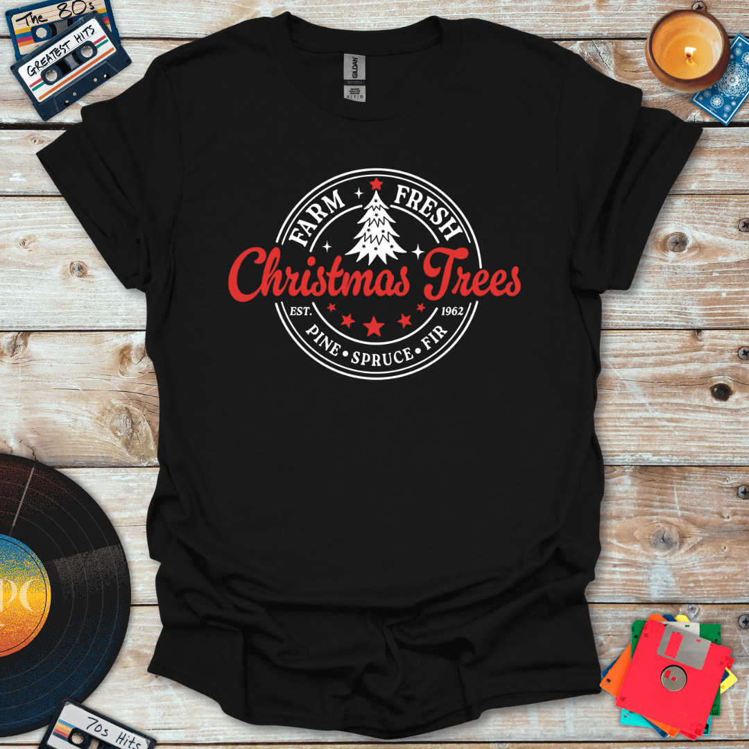 Farm Fresh Christmas Trees T-Shirt