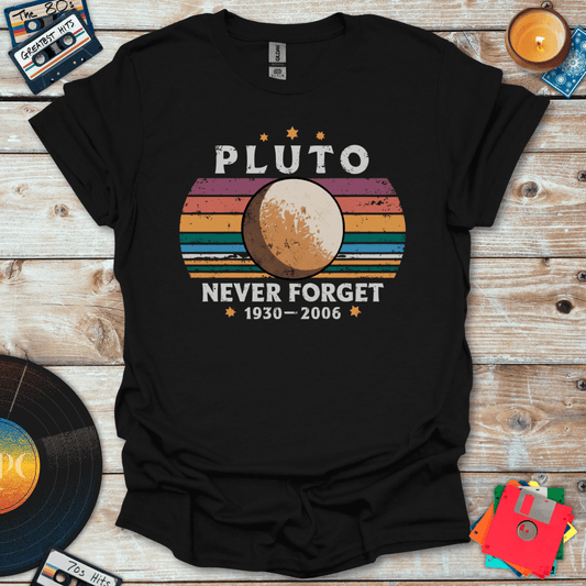 Never Forget Pluto T-Shirt