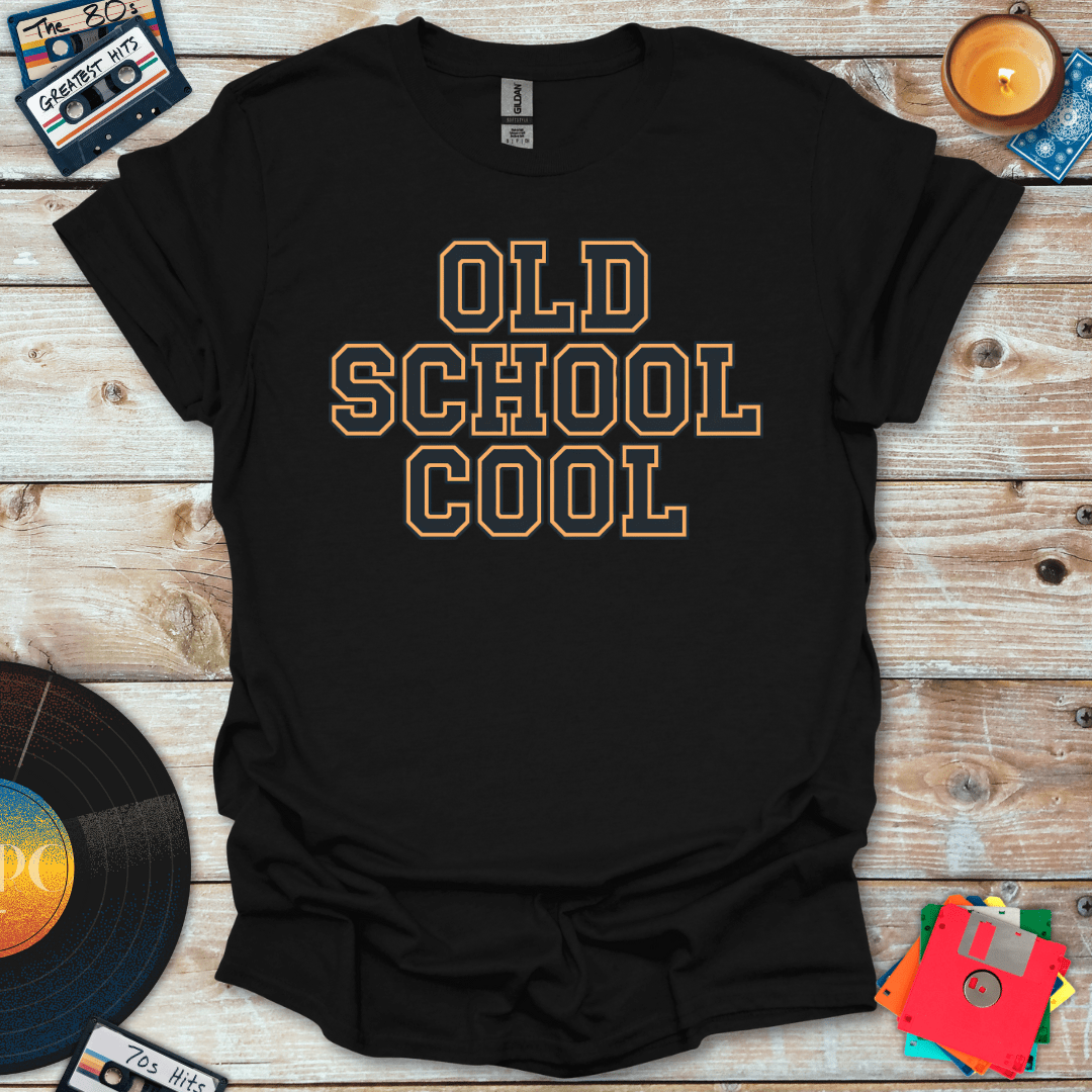 Old School Cool T-Shirt