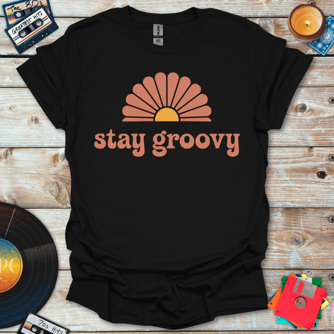 Stay Groovy T-Shirt