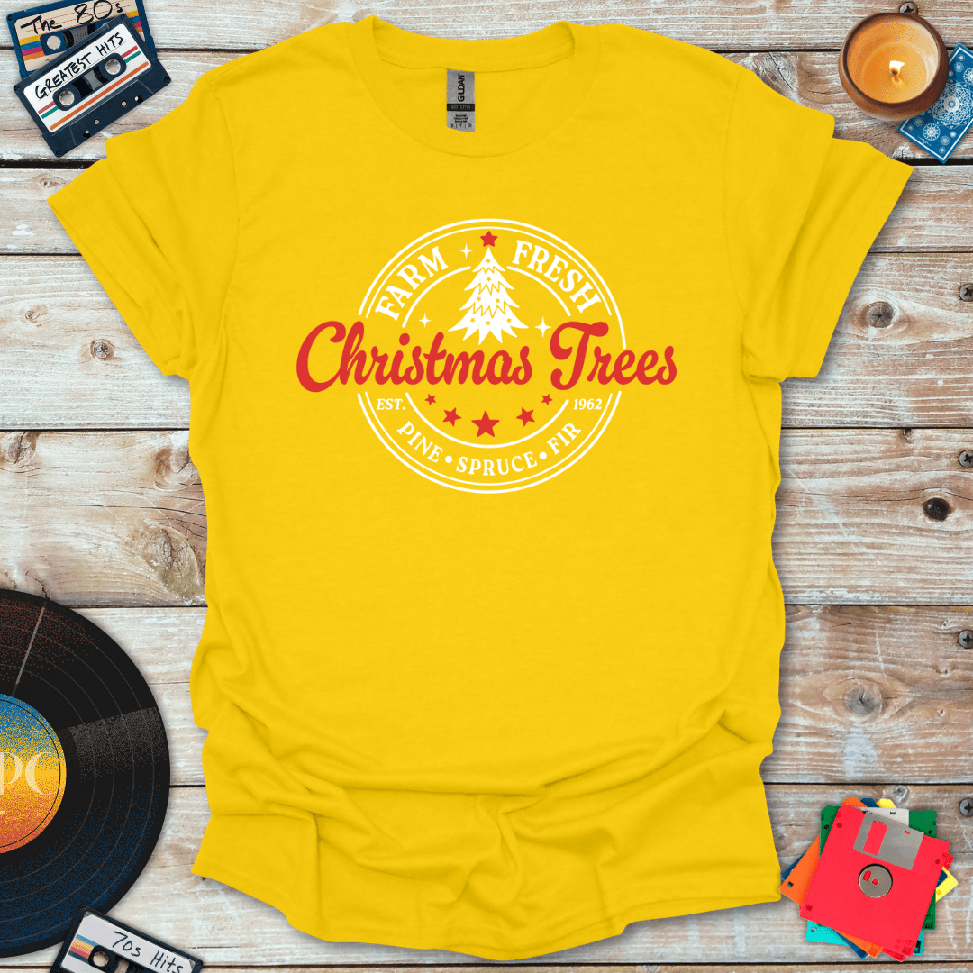 Farm Fresh Christmas Trees T-Shirt