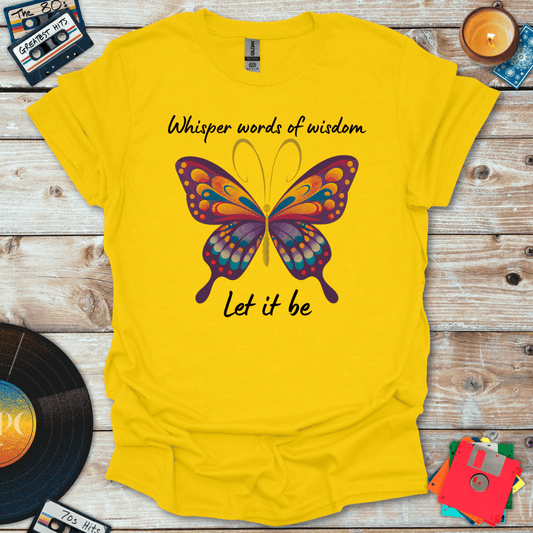 Let It Be Butterfly T-Shirt