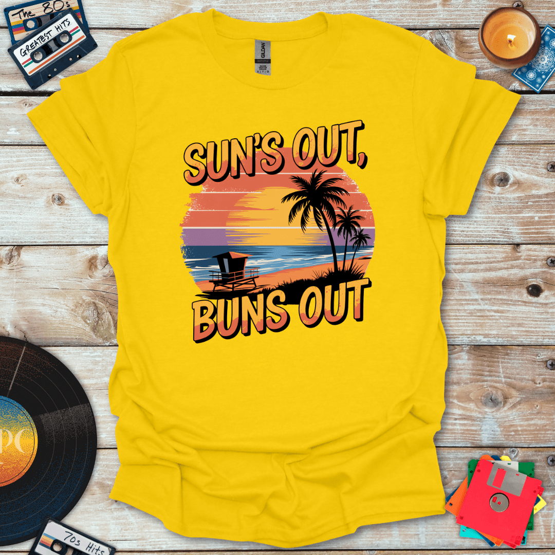 Suns Out Buns Out T-Shirt