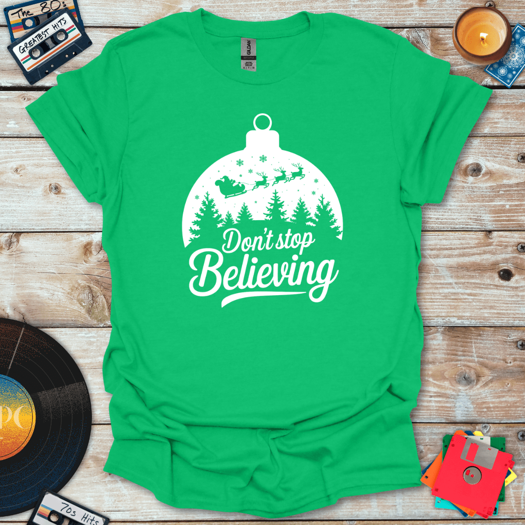 Don't Stop Believing T-Shirt