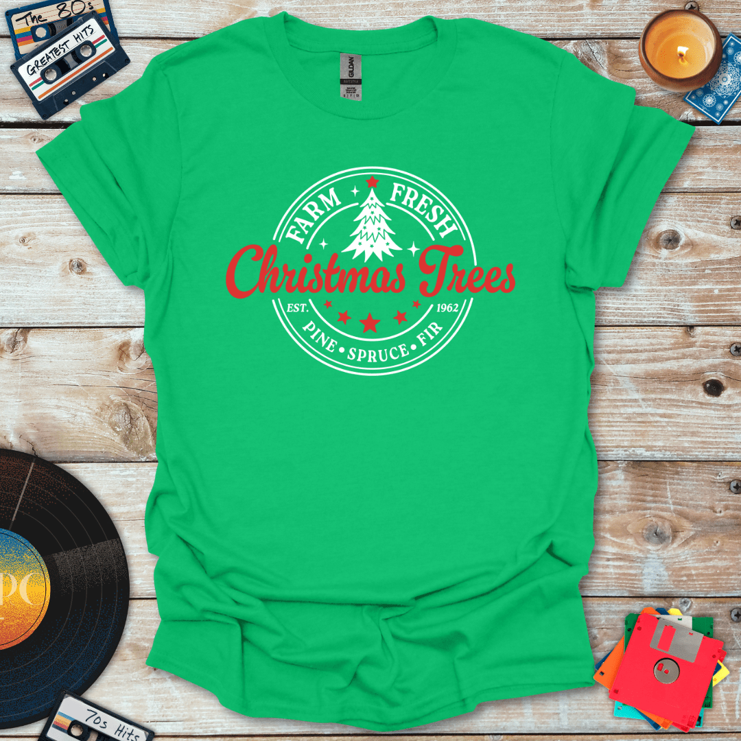 Farm Fresh Christmas Trees T-Shirt