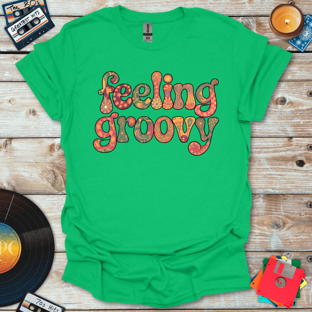 Feeling Groovy T-Shirt