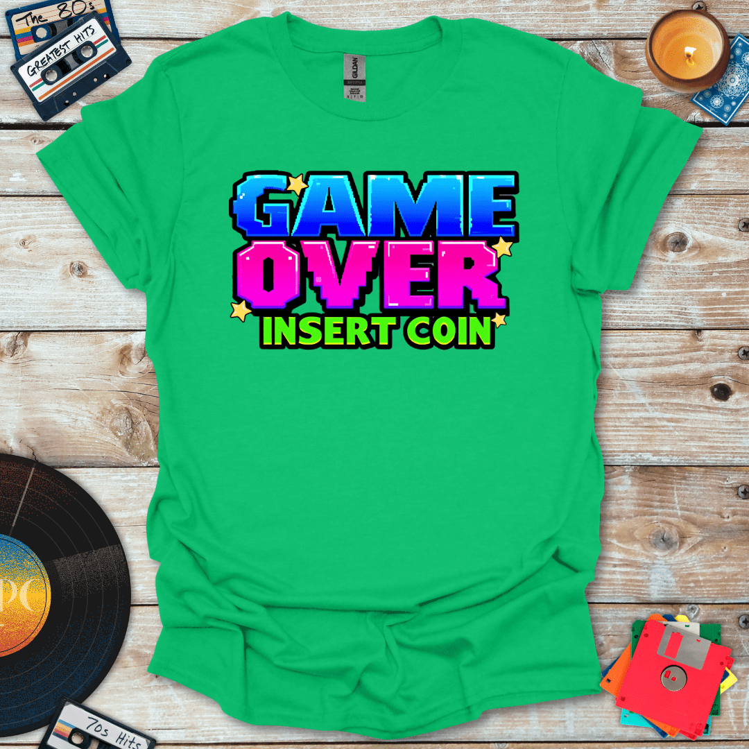 Game Over Insert Coin T-Shirt