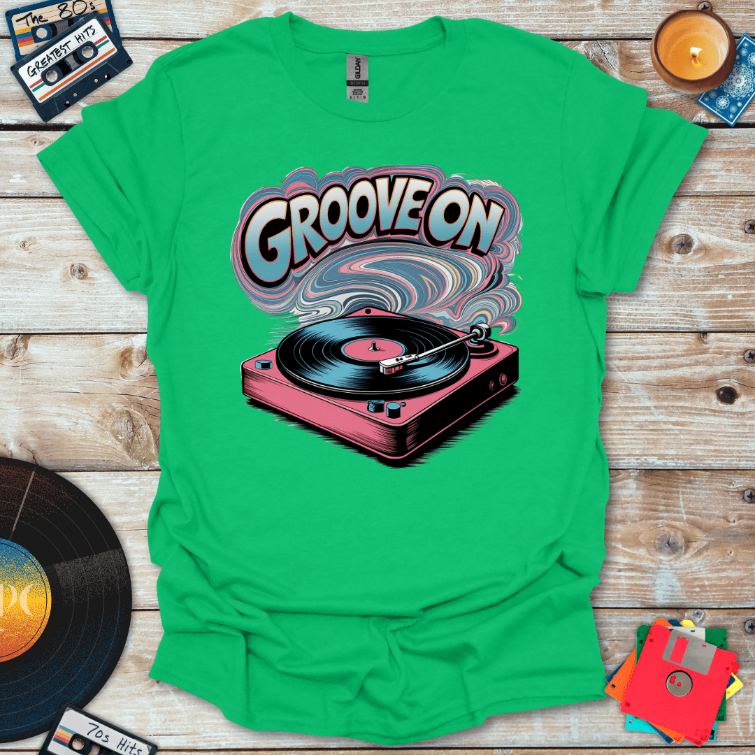 Groove On T-Shirt