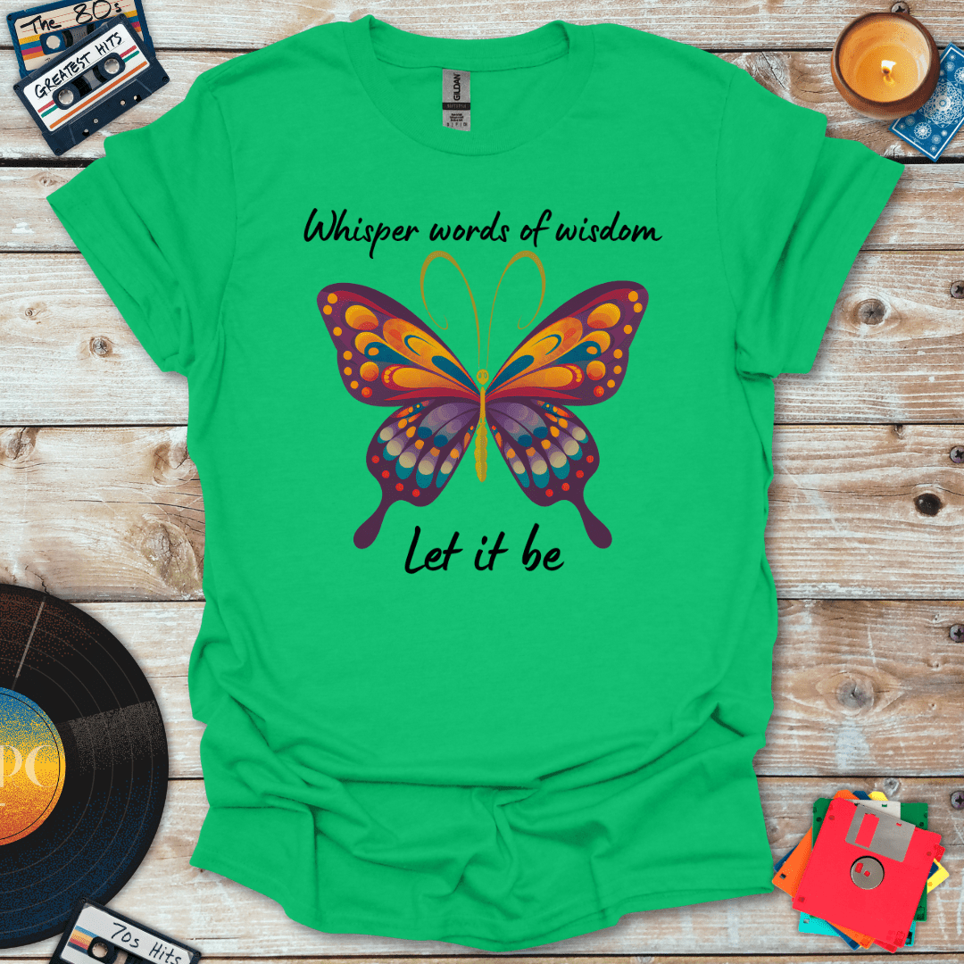 Let It Be Butterfly T-Shirt