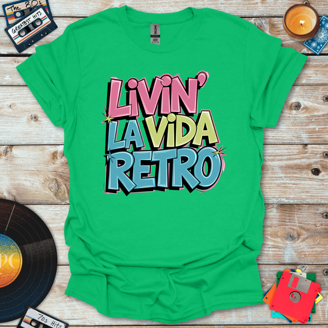 Livin' La Vida Retro T-Shirt