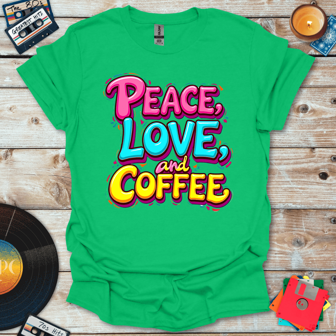 Peace Love Coffee T-Shirt