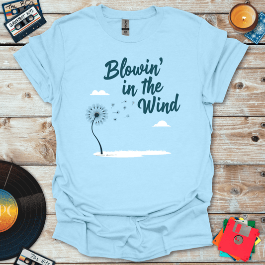 Blowin' In The Wind T-Shirt