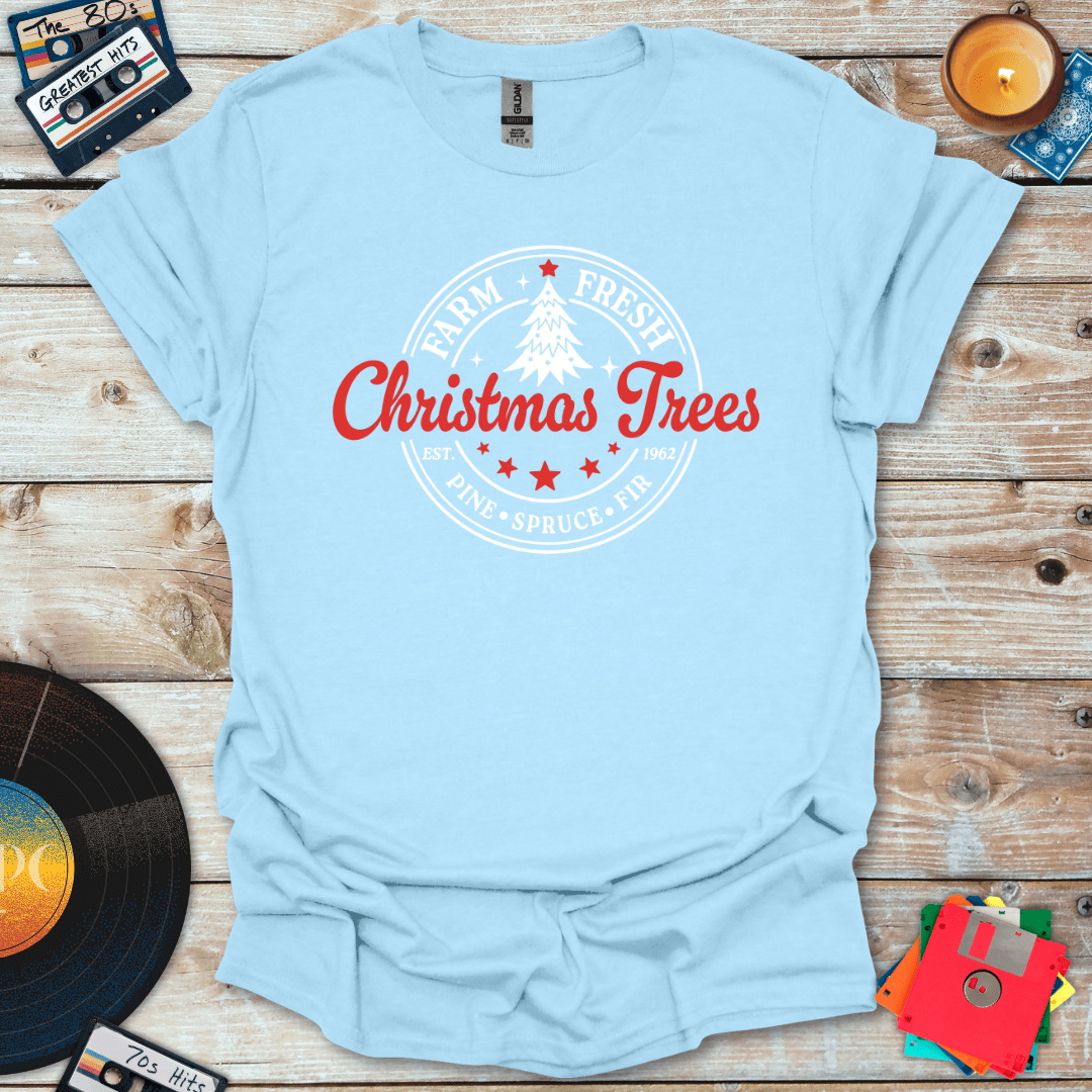 Farm Fresh Christmas Trees T-Shirt