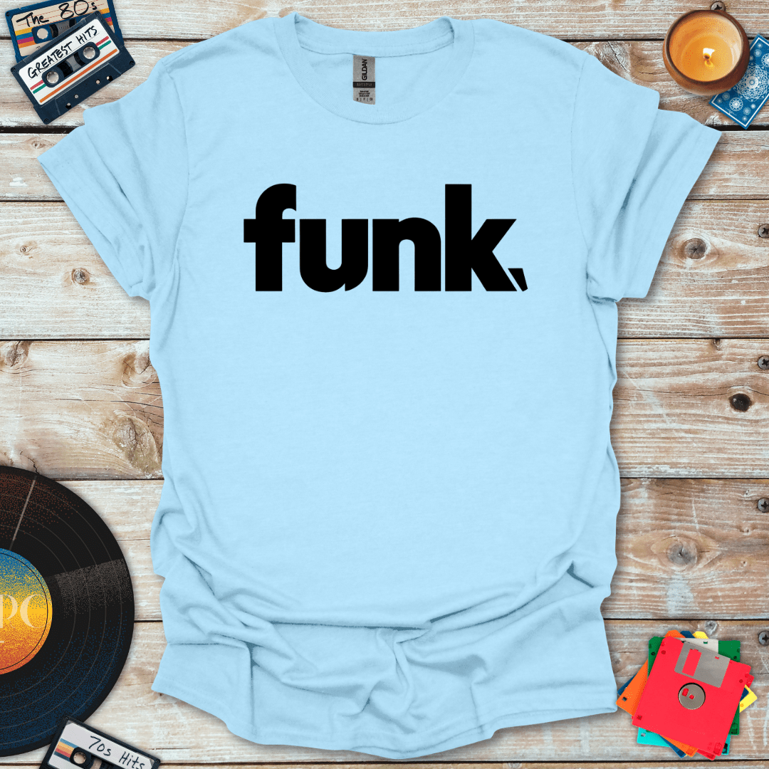 Funk T-Shirt