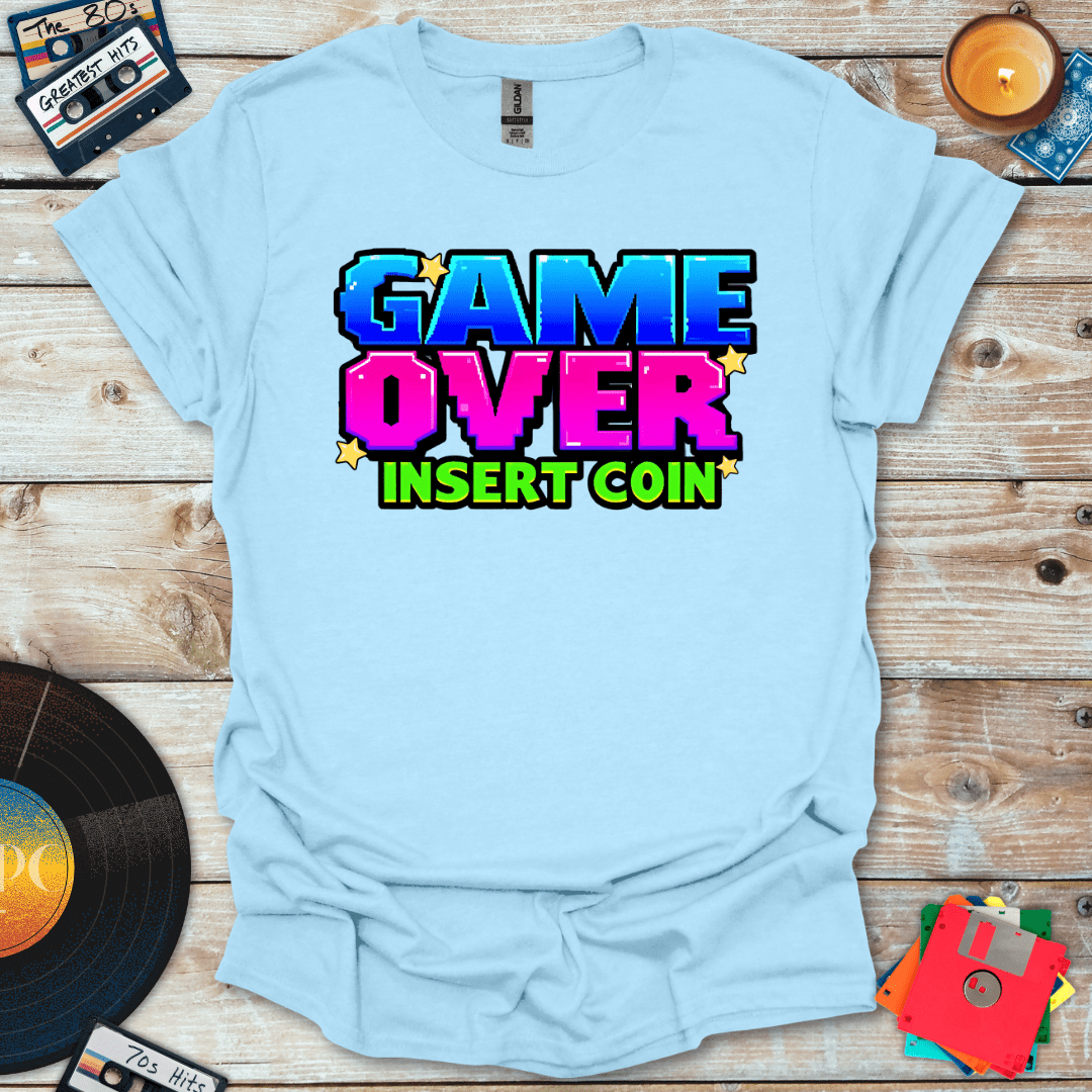 Game Over Insert Coin T-Shirt