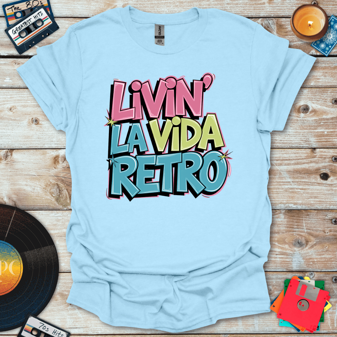 Livin' La Vida Retro T-Shirt