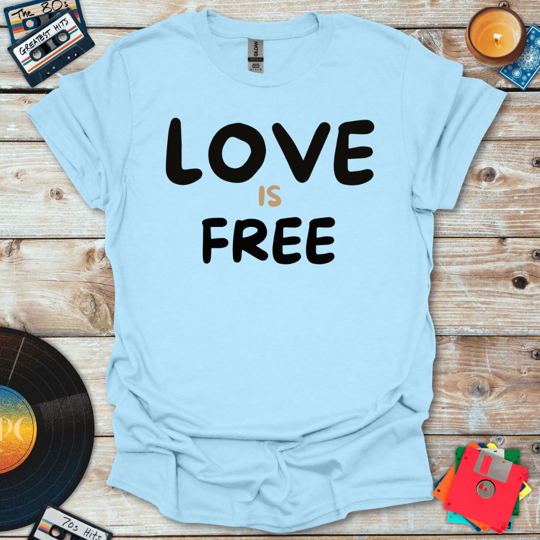 Love Is Free Freehand T-Shirt