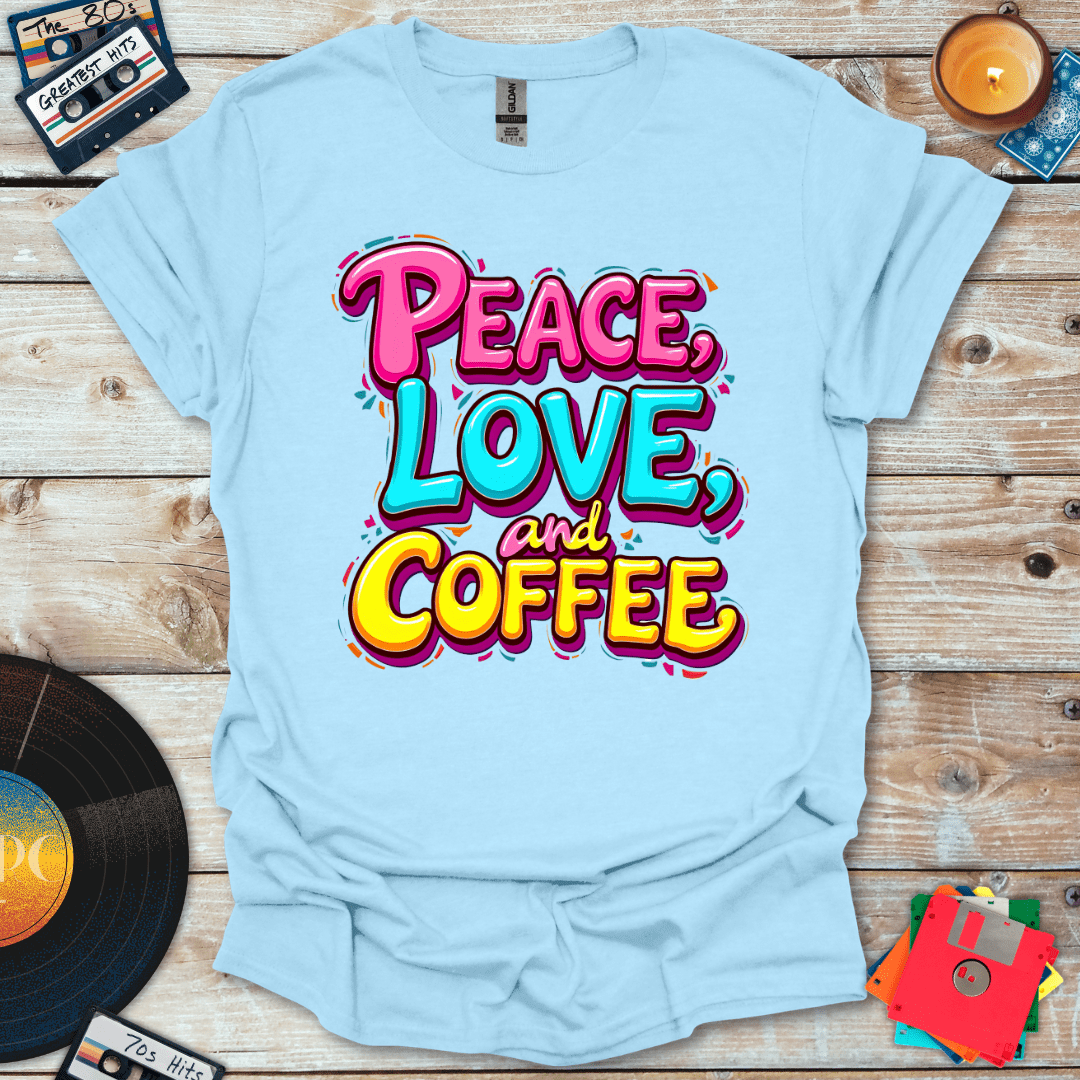 Peace Love Coffee T-Shirt