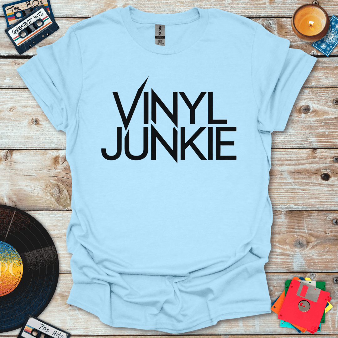 Vinyl Junkie T-Shirt