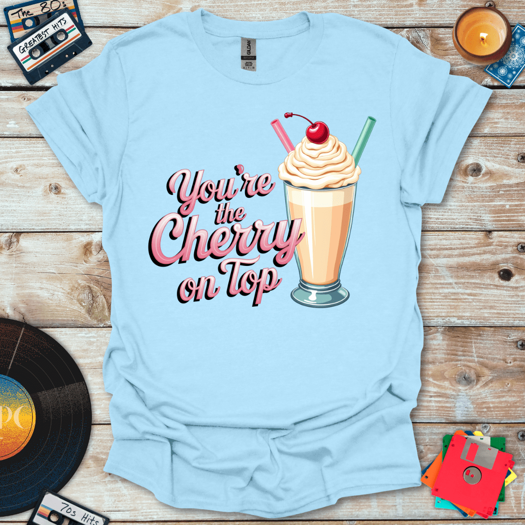 Cherry on Top T-Shirt