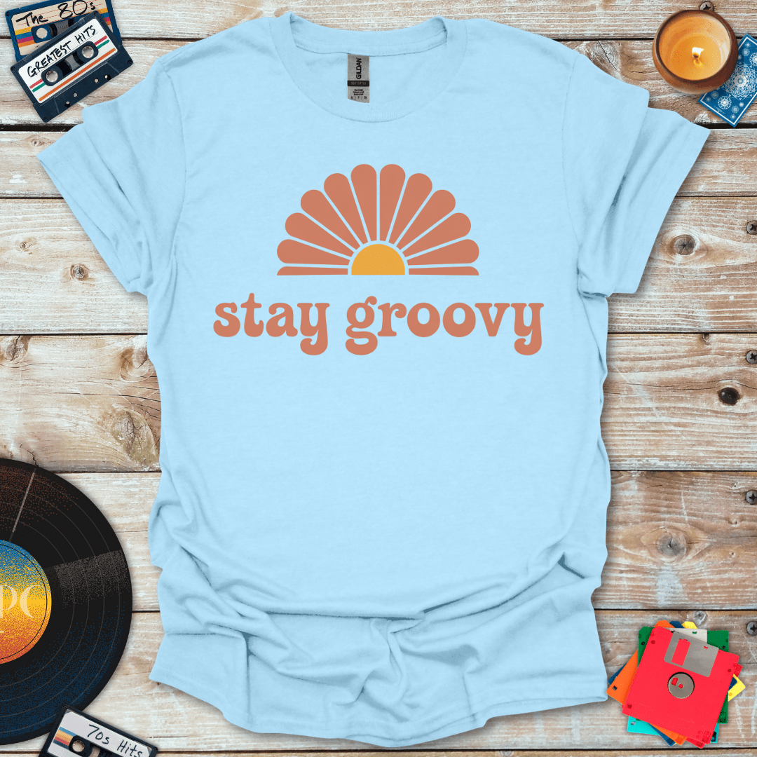 Stay Groovy T-Shirt