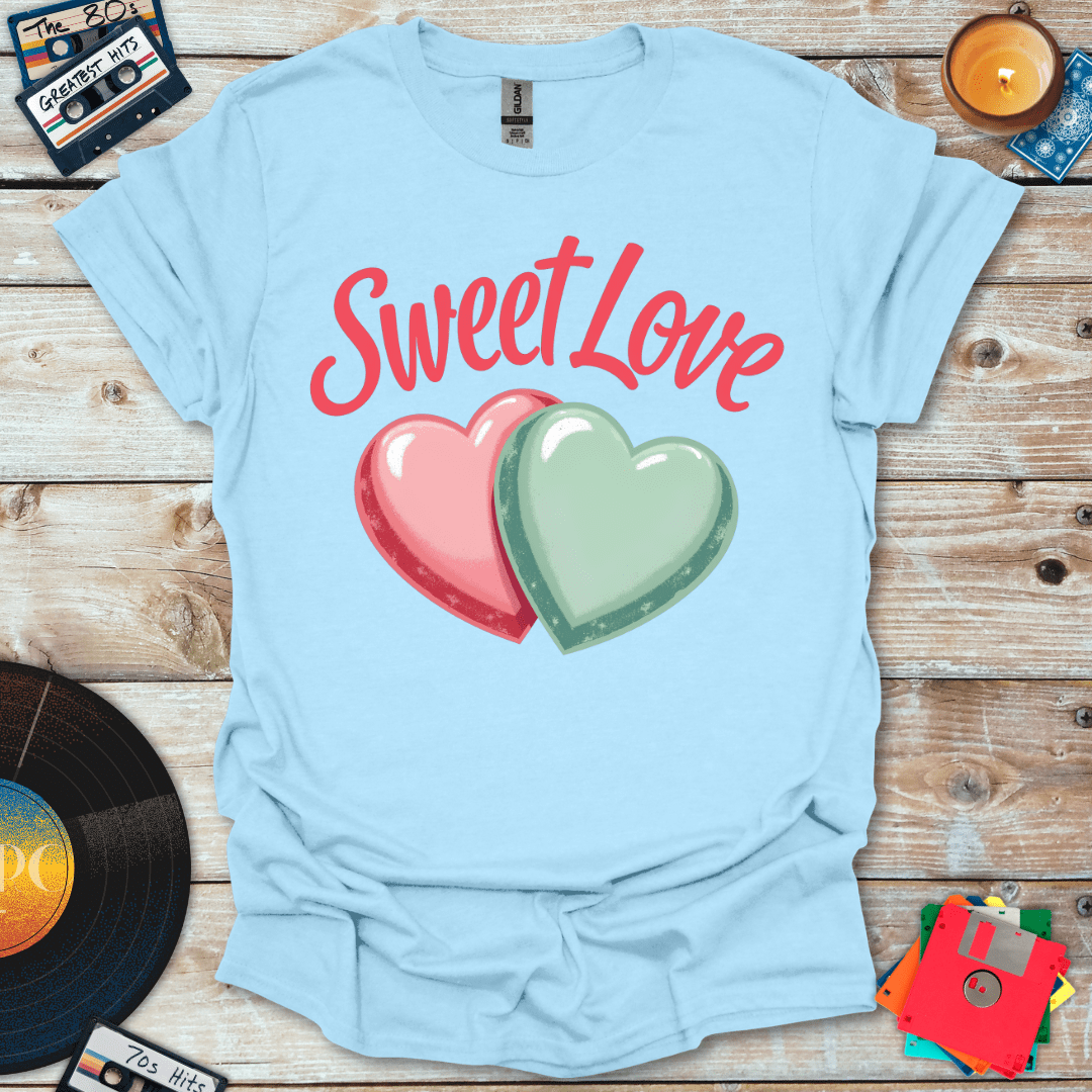 Sweet Love T-Shirt