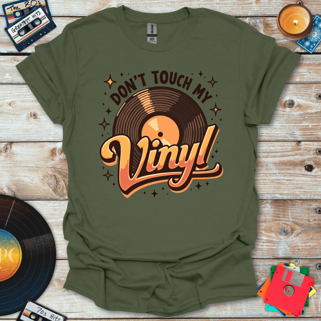 Don't Touch My Vinyl Vibe T-Shirt