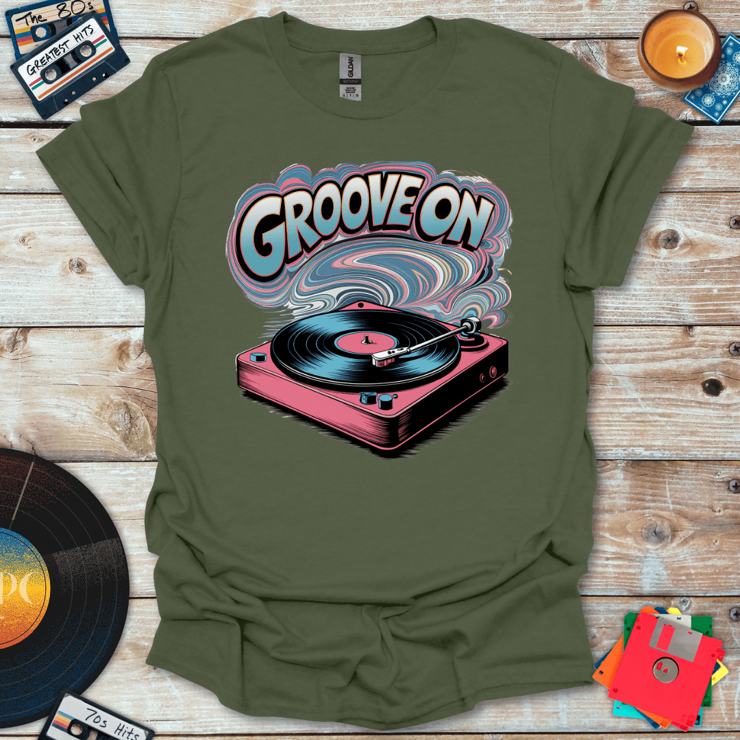 Groove On T-Shirt