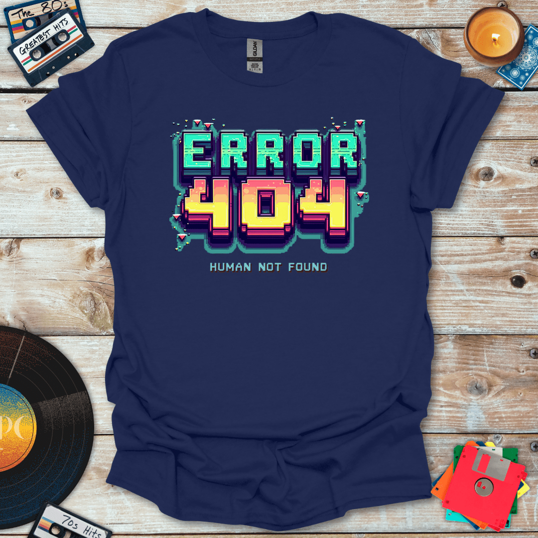 Error 404 T-Shirt