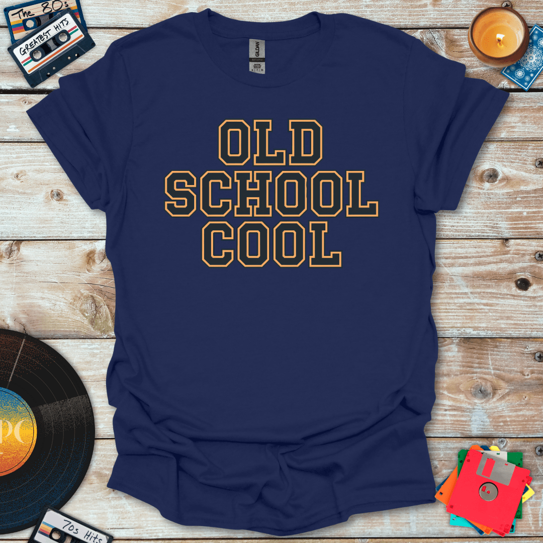 Old School Cool T-Shirt