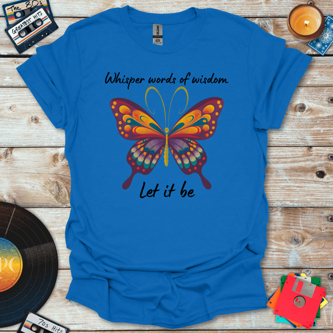 Let It Be Butterfly T-Shirt