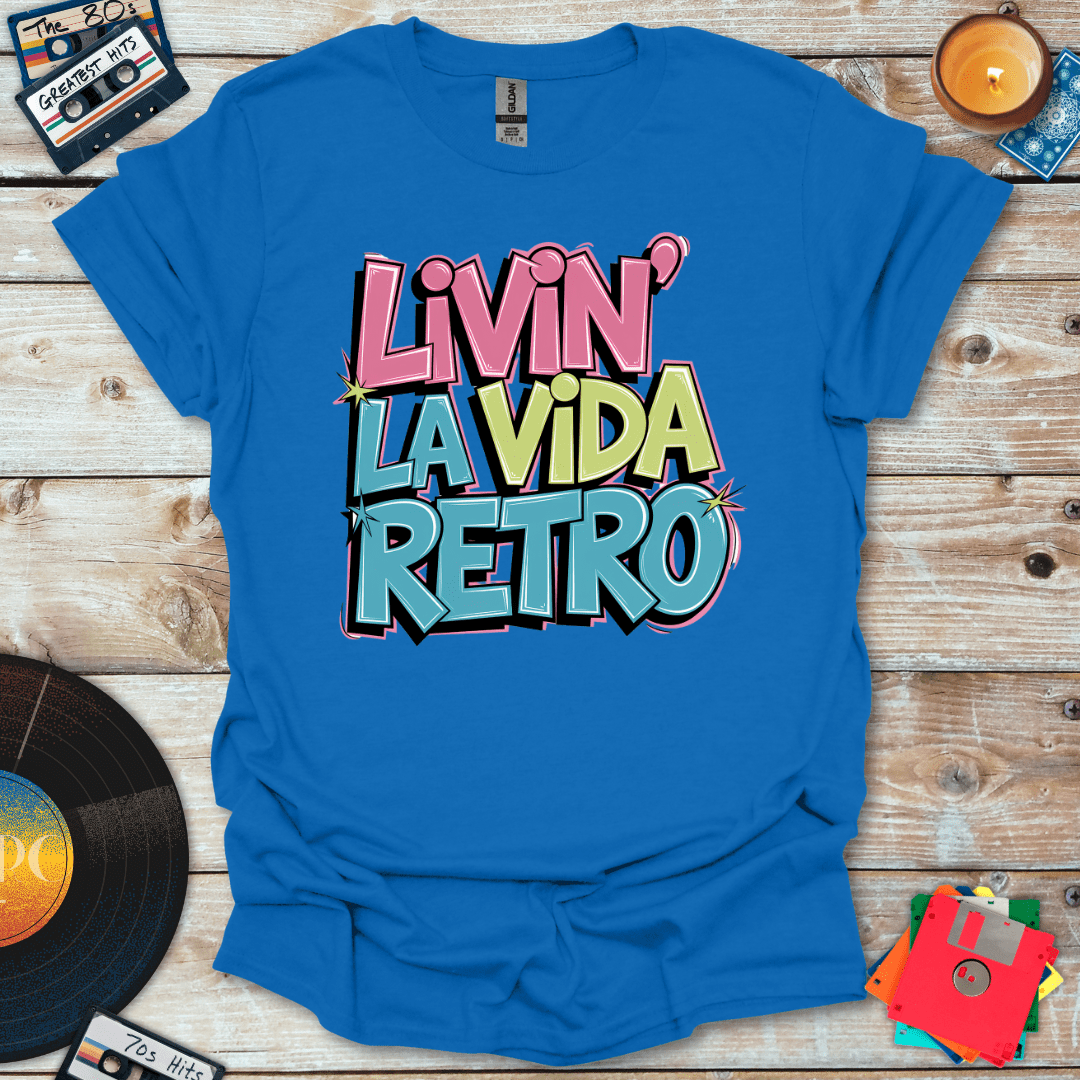 Livin' La Vida Retro T-Shirt