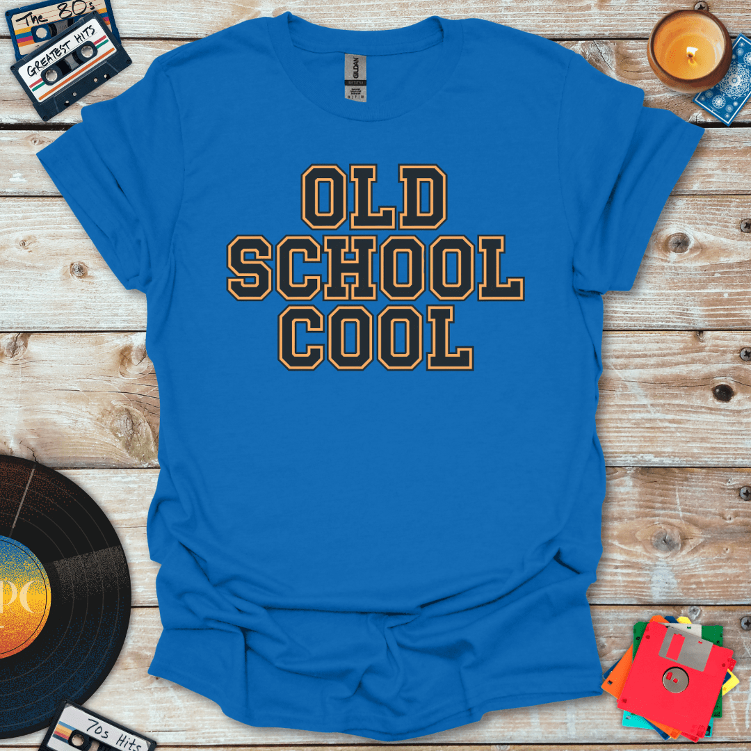 Old School Cool T-Shirt