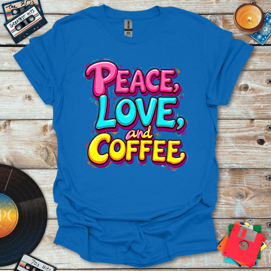 Peace Love Coffee T-Shirt