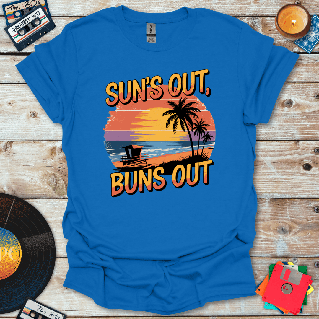 Suns Out Buns Out T-Shirt