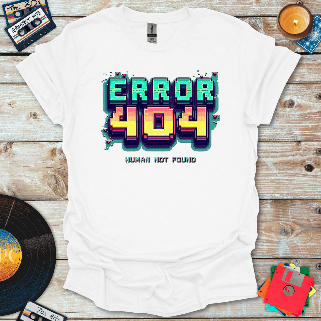 Error 404 T-Shirt