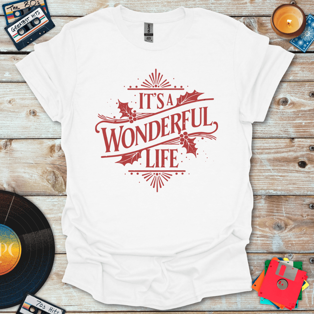 It's A Wonderful Life T-Shirt