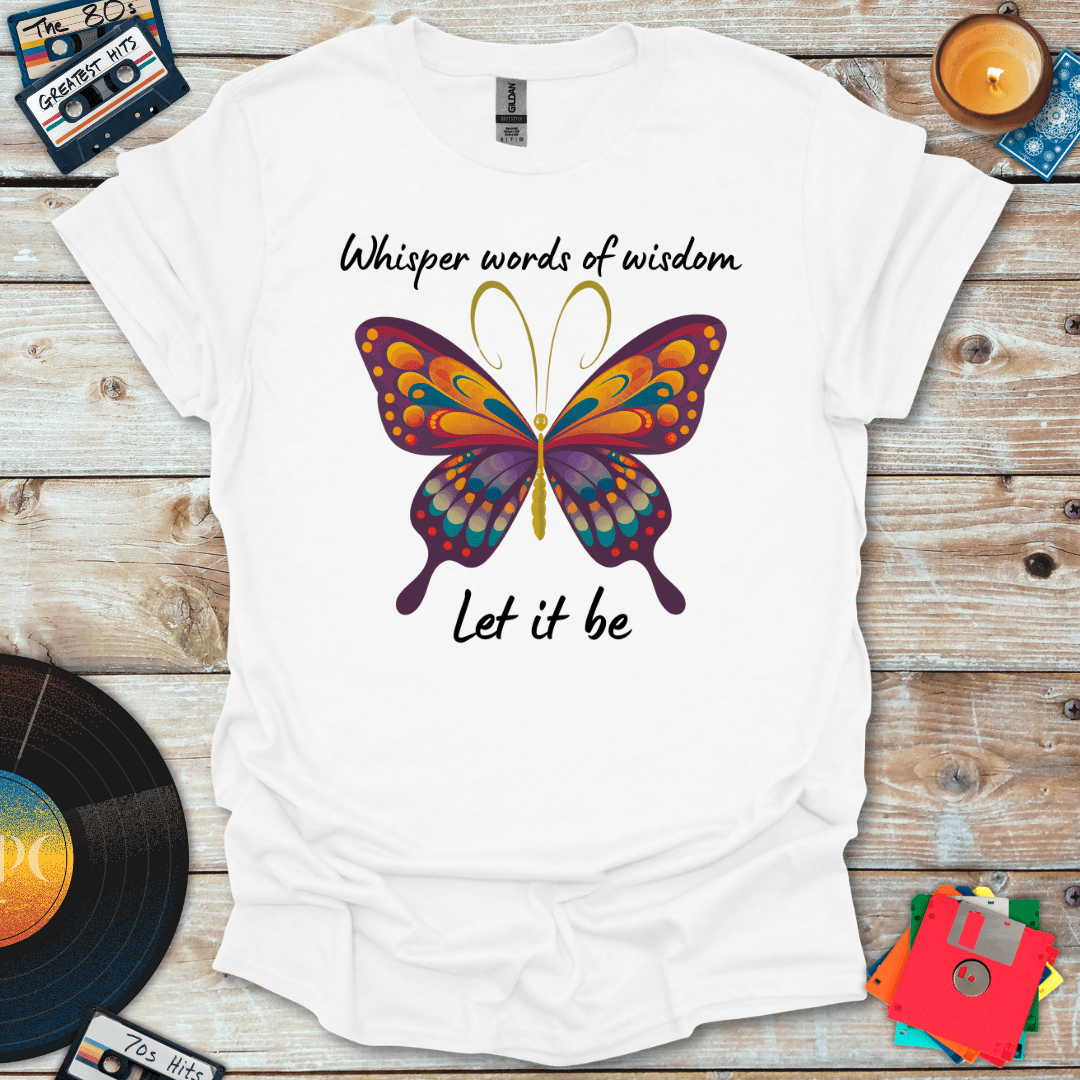 Let It Be Butterfly T-Shirt