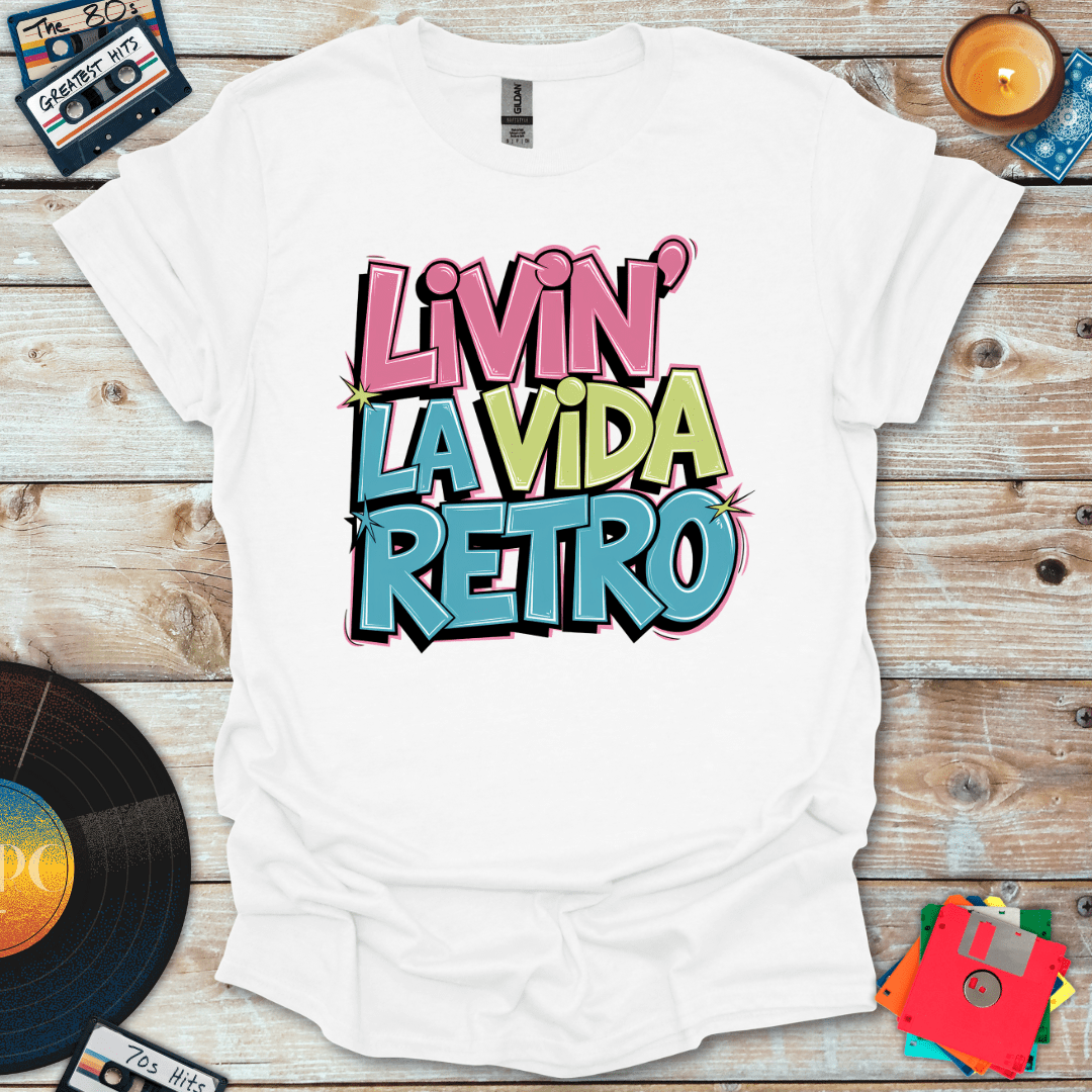 Livin' La Vida Retro T-Shirt