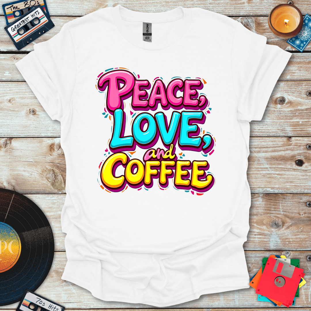 Peace Love Coffee T-Shirt