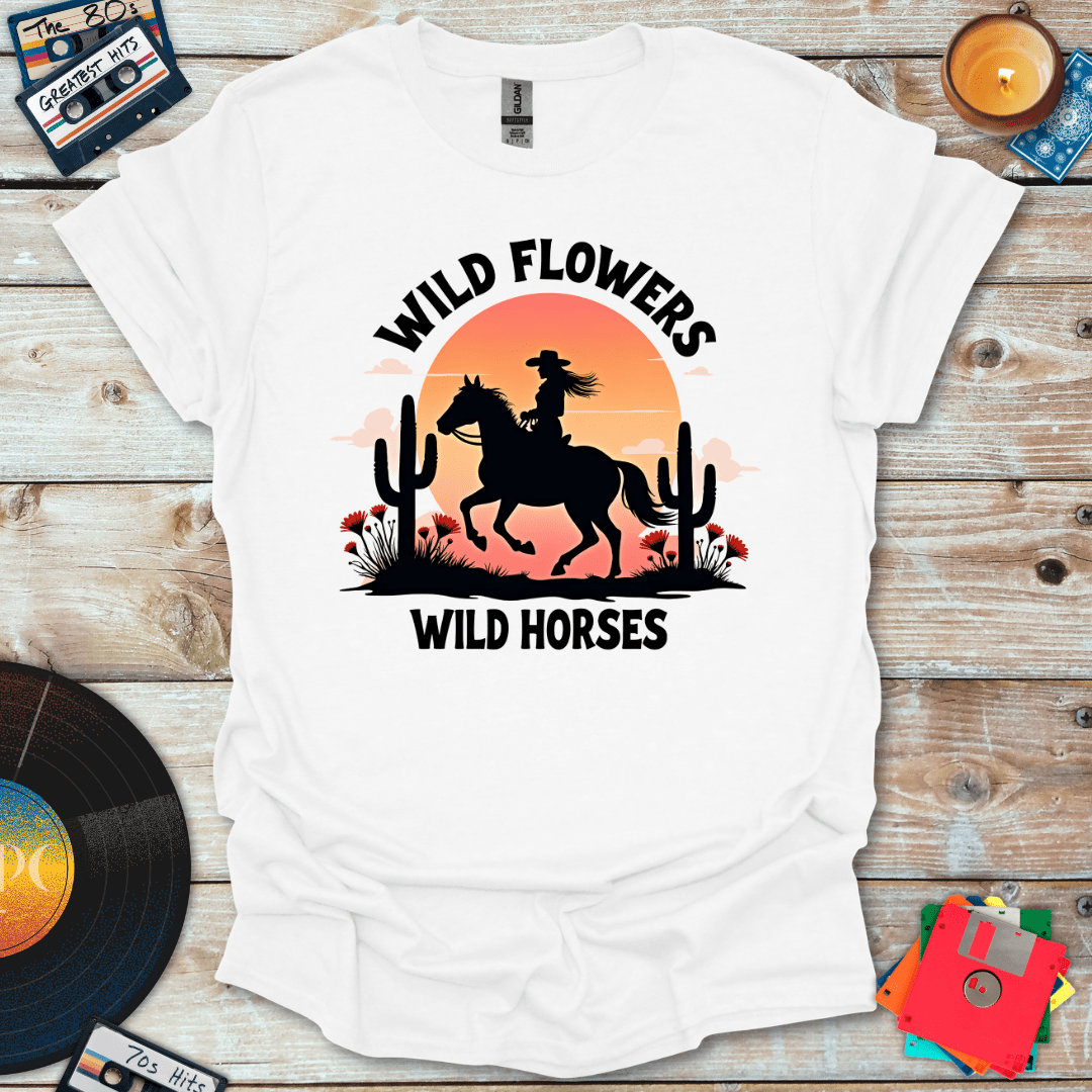 Wild Flowers Wild Horses T-Shirt